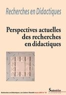 N° 15 paru en mars 2013 - Perspectives actuelles des recherches en didactiques, Coordonné par Bertrand Daunay et Abdelkarim Zaid